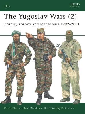 Yugoslav Wars (2) Nigel Thomas Yugoslav Wars (2) Nigel Thomas