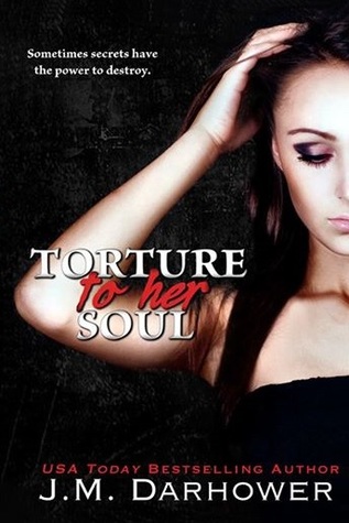 Torture to Her Soul by JM Darhower