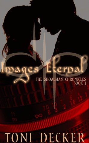 Images Eternal (The Shoalman Chronicles, Book 1)