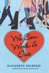 We Can Work It Out (The Lonely Hearts Club, #2)