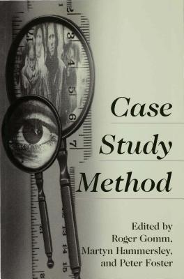 Case Study Method Roger Gomm Case Study Method Roger Gomm