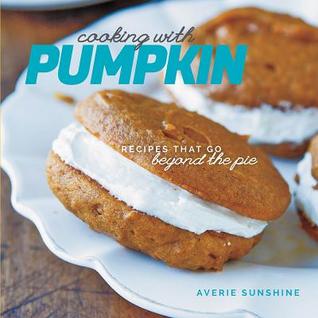 Cooking with Pumpkin by Averie Sunshine