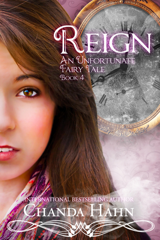 Reign (An Unfortunate Fairy Tale, #4)