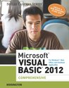 Microsoft® Visual Basic 2012 for Windows, Web, Office, and Database Applications: Comprehensive (Shelly Cashman)