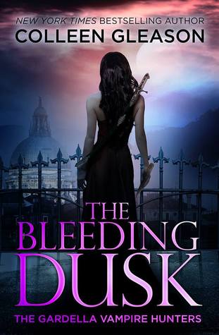 The Bleeding Dusk by Colleen Gleason