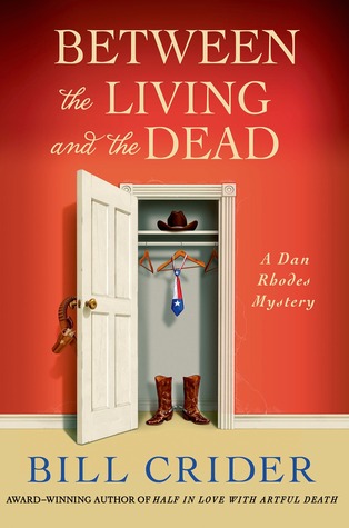 Between the Living and the Dead: A Dan Rhodes Mystery (Sheriff Dan Rhodes, #22)