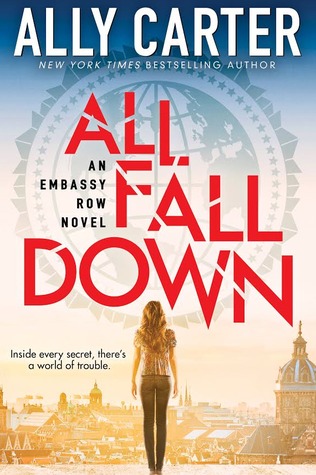 All Fall Down (Embassy Row, #1)