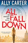 All Fall Down by Ally Carter