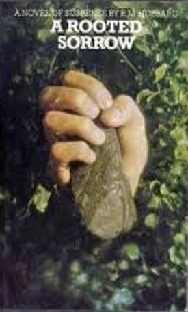 A Rooted Sorrow P.M. Hubbard A Rooted Sorrow P.M. Hubbard