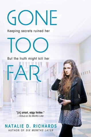 Gone Too Far by Natalie D. Richards