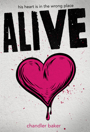  Alive by Chandler Baker 