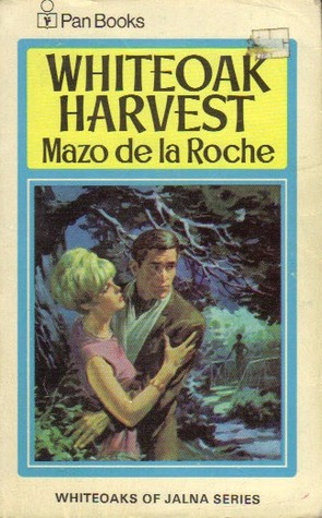 Whiteoak Harvest Mazo de la Roche Whiteoak Harvest Mazo de la Roche