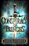 A Conspiracy of Princes (Allies & Assassins, #2)