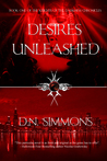 Desires Unleashed (Knights of the Darkness Chronicles, #1)