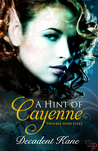 A Hint of Cayenne (The Trouble with Elves #4)