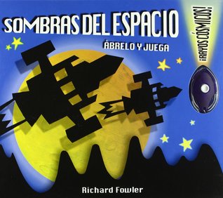 Sombras del Espacio Richard Fowler Sombras del Espacio Richard Fowler