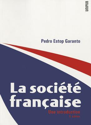 La Soci T Fran Aise: Une Introduction Garanto La Soci T Fran Aise: Une Introduction Garanto