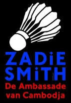 De Ambassade van Cambodja Zadie Smith De Ambassade van Cambodja Zadie Smith
