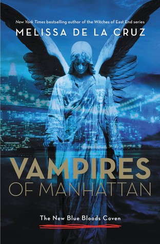 Vampires of Manhattan (The New Blue Bloods Coven, #1)