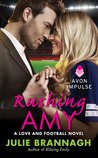 Rushing Amy (Love and Football, #2)