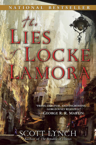 The Lies of Locke Lamora (Gentleman Bastard, #1)