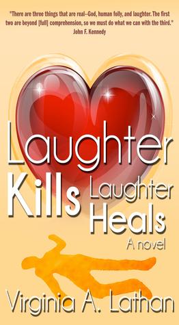 Laughter Kills...Laughter Heals Curry-Co Publications Laughter Kills...Laughter Heals Curry-Co Publications