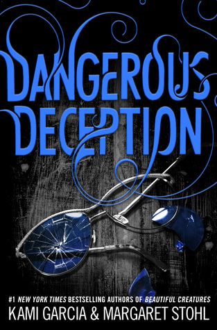 Dangerous Deception (Dangerous Creatures, #2)