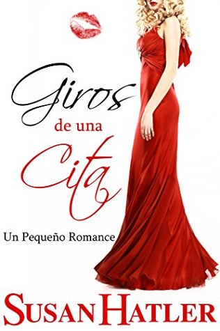 Giros de una Cita (Mejor una Cita que Nunca nº 5)