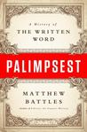 Palimpsest: A History of the Written Word