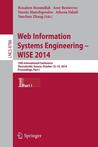 Web Information Systems Engineering -- Wise 2014: 15th International Conference, Thessaloniki, Greece, October 12-14, 2014, Proceedings, Part I Web Information Systems Engineering -- Wise 2014: 15th International Conference, Thessaloniki, Greece, October 12-14, 2014, Proceedings, Part I