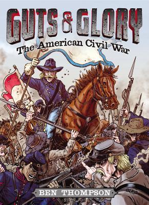 guts & glory: the american civil war - free preview (the first 4