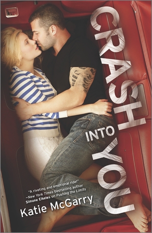 Crash into You (Pushing the Limits, #3)