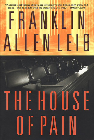 The House of Pain Franklin Allen Leib The House of Pain Franklin Allen Leib
