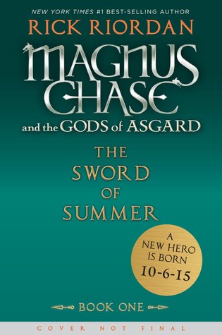 The Sword of Summer (Magnus Chase and the Gods of Asgard, #1)