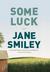 Some Luck (Last Hundred Years: A Family Saga, #1)