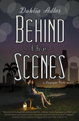 Behind the Scenes (Daylight Falls, #1)