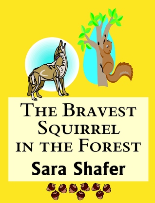 the bravest squirrel in the forest