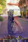 Underneath It All (The Walshes, #1)