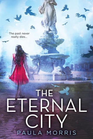 The Eternal City by Paula Morris