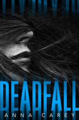 Deadfall (Blackbird, #2)