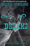 Vanishing Dreams (Devils Bend, #2)