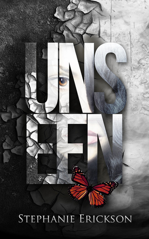 Unseen (The Unseen Trilogy, #1)