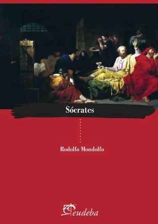 Sócrates Rodolfo Mondolfo Sócrates Rodolfo Mondolfo