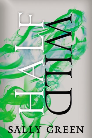 Half Wild (The Half Bad Trilogy, #2)