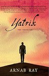 Yatrik: The Traveller