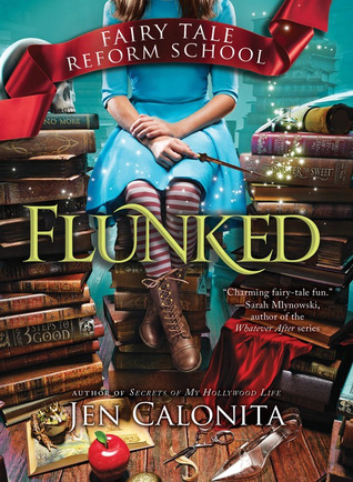 Flunked (Fairy Tale Reform School)