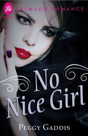 No Nice Girl Peggy Gaddis No Nice Girl Peggy Gaddis