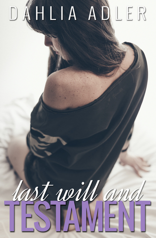 Last Will and Testament by Dahlia Adler | Review