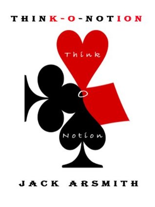 Think-O-Notion Jack Arsmith Think-O-Notion Jack Arsmith
