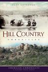 Hill Country Chronicles (TX) Clay Coppedge Hill Country Chronicles (TX) Clay Coppedge